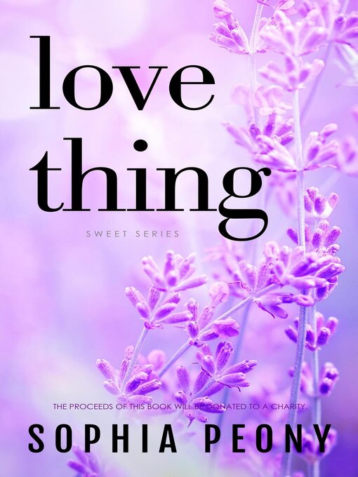 Title details for Love Thing by Sophia Peony - Available